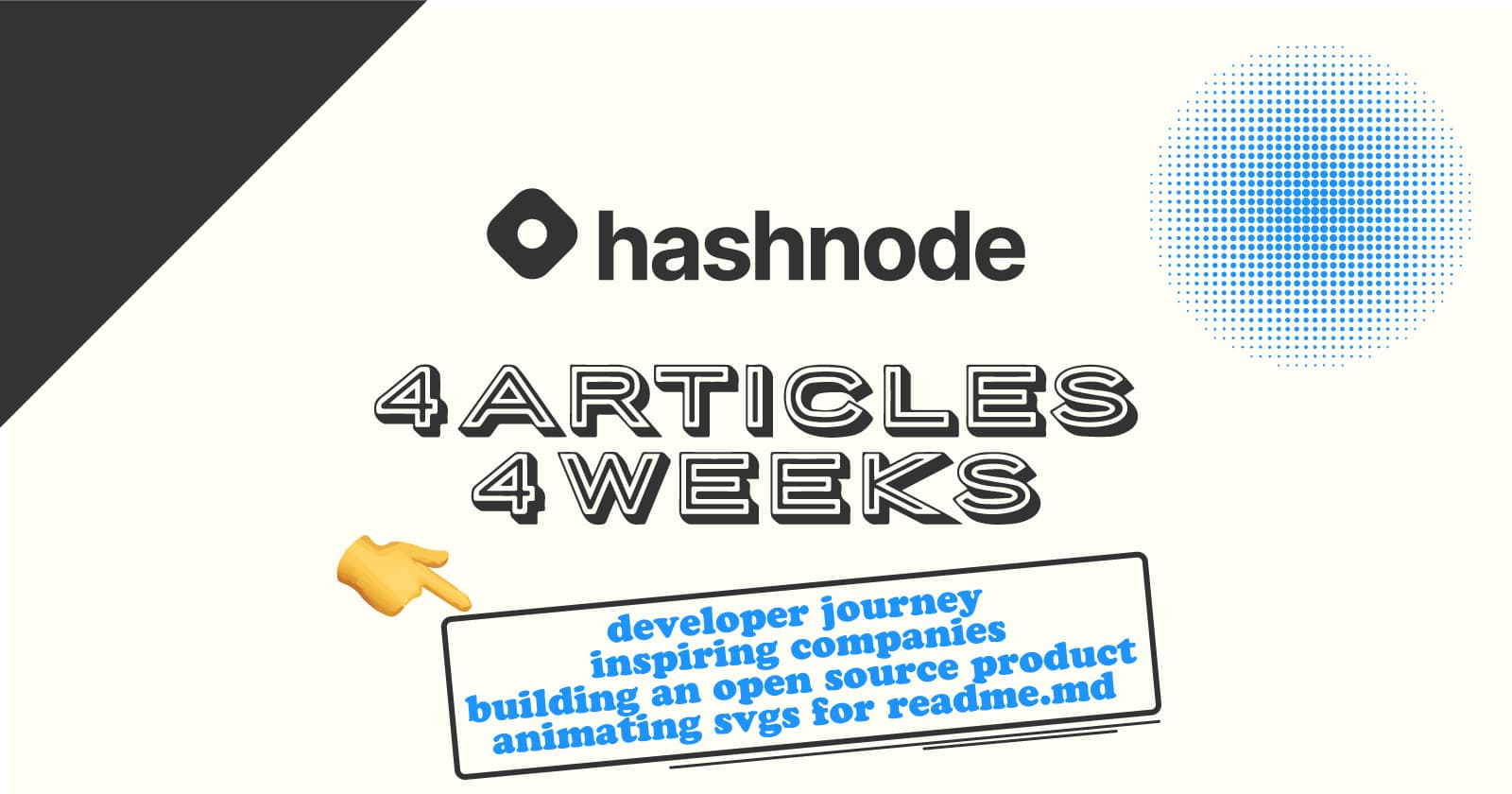Hashnode's #4articles4weeks Writeathon 2022